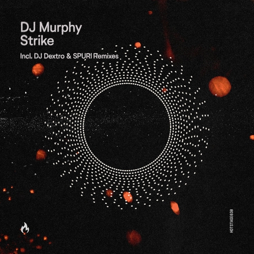 DJ Murphy - Strike [HOTSTAGE030]